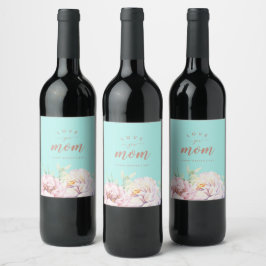 Etiqueta Para Botella De Vino Pastel Watercolor Florals | Te Ama Mamá Wine La