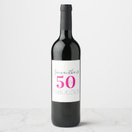 Etiqueta Para Botella De Vino Personalizado 50 y fabuloso cumpleaños Hot Pink