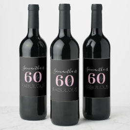 Etiqueta Para Botella De Vino Personalizado 60 y fabuloso cumpleaños Black Pink
