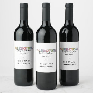 Etiqueta Para Botella De Vino Personalizado Phlebotomy Technician PBT Phlebotomy
