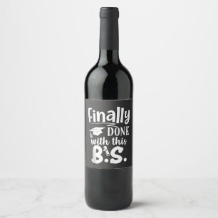 Etiqueta Para Botella De Vino Por último, con esta graduación de BS Funny 2025