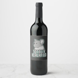Etiqueta Para Botella De Vino Pun - Totalmente Koalafied