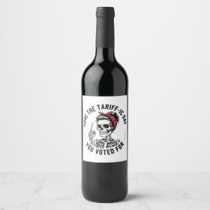 Etiqueta Para Botella De Vino Que el día tan difícil que votaste por contra Trum