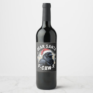 Etiqueta Para Botella De Vino Querido Santa F-caw-F divertido cuervo de Navidad