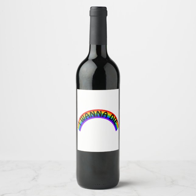 Etiqueta Para Botella De Vino Quiero Morir - Arcoíris (Anverso)