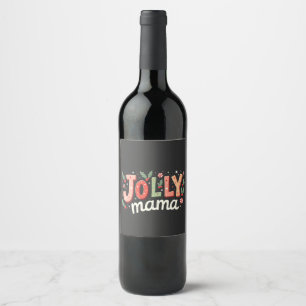 Etiqueta Para Botella De Vino Regalo de madre de Jolly Mama Navidades