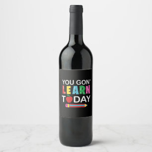 Etiqueta Para Botella De Vino Regalo de profesor que quieres aprender hoy