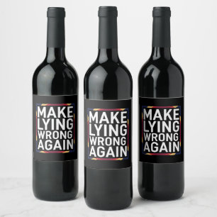 Etiqueta Para Botella De Vino Regalo de Vuelve a Equivocar la Mentira Resiste An
