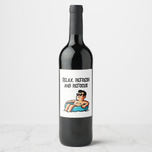 Etiqueta Para Botella De Vino Relájese, actualice y vuelva a concentrarse