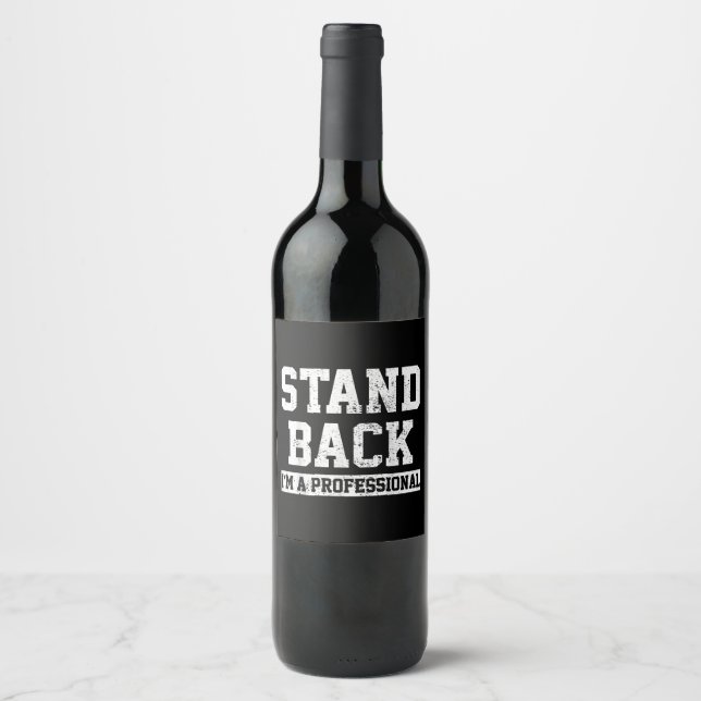 Etiqueta Para Botella De Vino Retroceder Soy un profesional (Anverso)