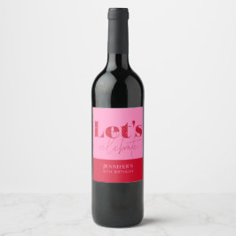 Etiqueta Para Botella De Vino Rosa elegante rojo Celebremos Cumpleaños