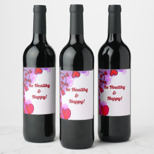 Etiqueta Para Botella De Vino Sea saludable y feliz.