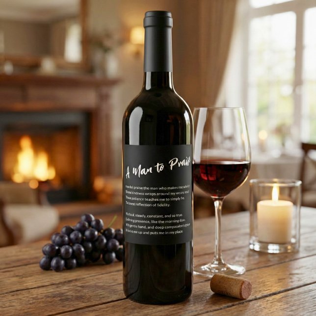 Etiqueta Para Botella De Vino Sentimental "Un hombre a elogiar" ("A Man to Praise" Sentimental Wine Label)
