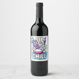 Etiqueta Para Botella De Vino Sip Y Chill