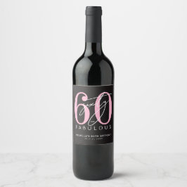 Etiqueta Para Botella De Vino Sixty Fabulous 60th Birthday Party