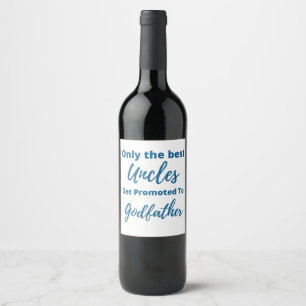 Etiqueta Para Botella De Vino Sólo los mejores tíos son promovidos a padrino