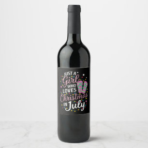 Etiqueta Para Botella De Vino Solo Una Chica Que Ama La Navidad En Verano De Jul