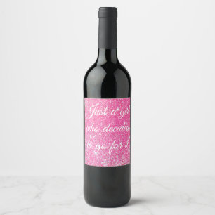 Etiqueta Para Botella De Vino SOLO UNA CHICA QUE DECIDIÓ Brillo Rosa Brillante P