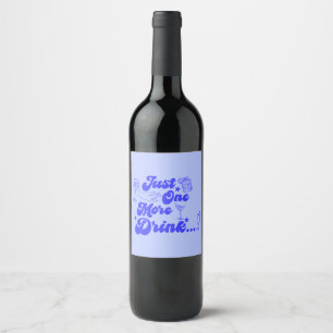 Etiqueta Para Botella De Vino Solo una copa más divertido texto retro