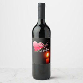 Etiqueta Para Botella De Vino Soltero para siempre