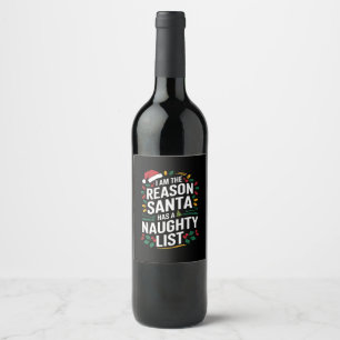 Etiqueta Para Botella De Vino Soy La Razón Por La Que Santa Tiene Una Lista De T