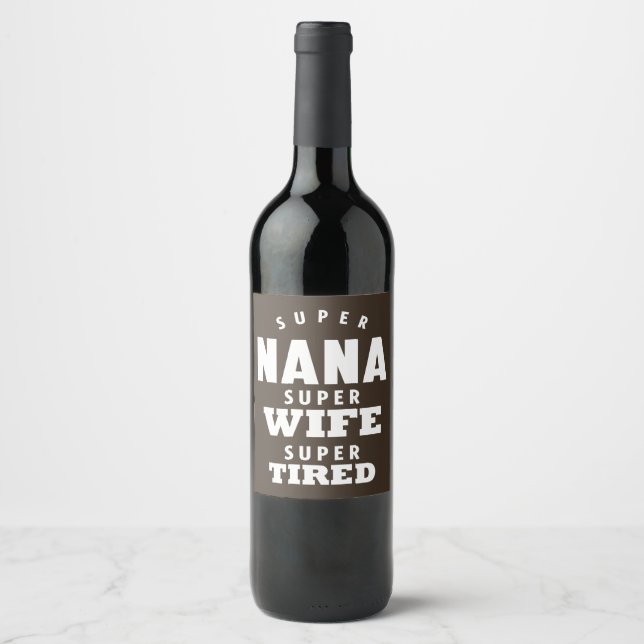 Etiqueta Para Botella De Vino Super Nana (Anverso)