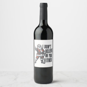 Etiqueta Para Botella De Vino Tampoco creo en ti, Santa Claus Navidad