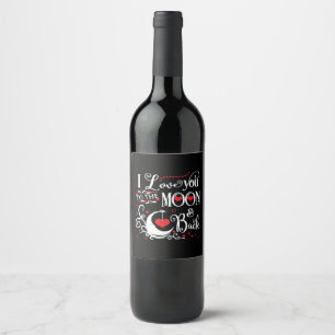 Etiqueta Para Botella De Vino Te Amo Hasta La Luna Y De Regreso Recuerdo Románti