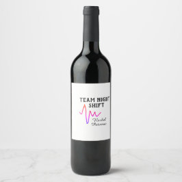 Etiqueta Para Botella De Vino Team night shift nurse doctor medical name heart l
