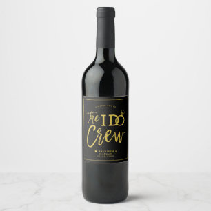 Etiqueta Para Botella De Vino The I Do Crew   Favor de la fiesta de bodas de oro