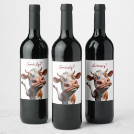 Etiqueta Para Botella De Vino The Silly Cow - "¿En serio?" Diseño de comillas di