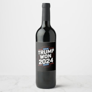 Etiqueta Para Botella De Vino Trump Ganó El 47° Presidente De La Casa Blanca En