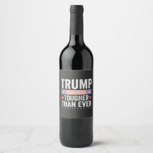 Etiqueta Para Botella De Vino Trump más duro que nunca el voto patriótico nortea