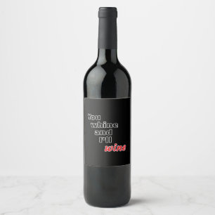 Etiqueta Para Botella De Vino Tú quejas y yo vino