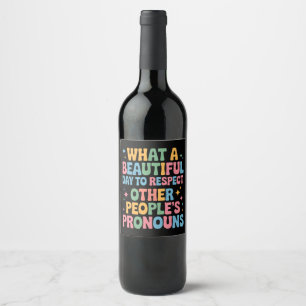 Etiqueta Para Botella De Vino Un bello día para respetar a los Pronouns de otras