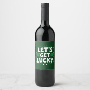 Etiqueta Para Botella De Vino Vamos a tener suerte, Shamrock Funny St Patrick's 