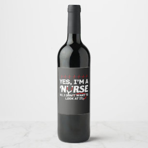 Etiqueta Para Botella De Vino Vida de enfermería   Sí, Soy Enfermero