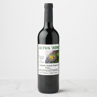 ETIQUETA PARA BOTELLA DE VINO VINO DE CACTUS....GIRE LA BOTELLA DE PIE HACIA ARR
