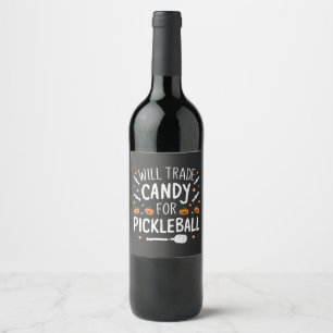 Etiqueta Para Botella De Vino Will Trade Candy For Pickleball Spooky Halloween