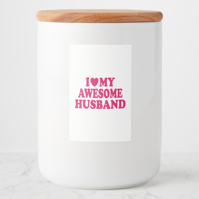 Etiqueta Para Comida Amo A Mi Esposo Increíble (Anverso)