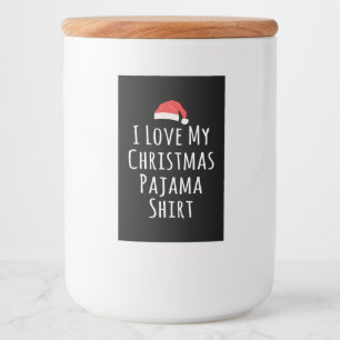 Etiqueta Para Comida Amo a mis Navidades Pajama Shirt
