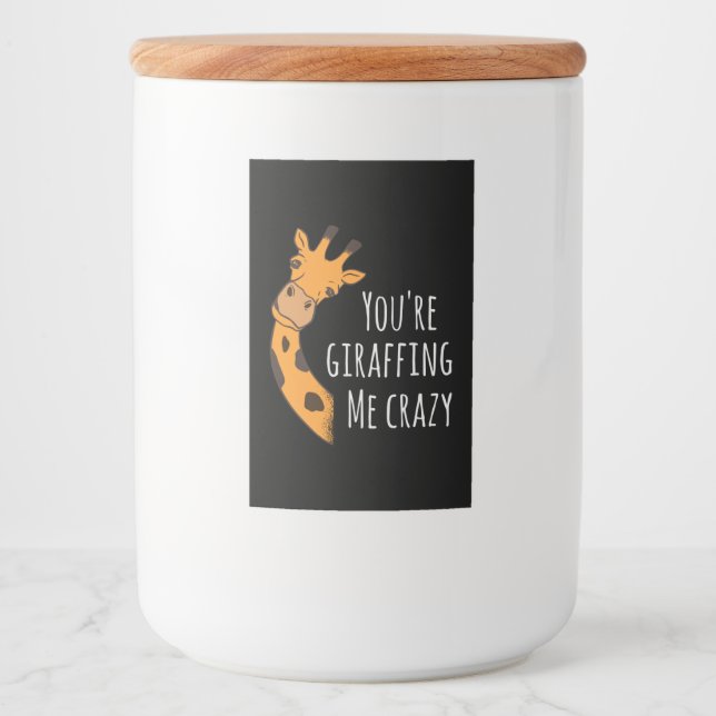Etiqueta Para Comida Estás girafando loco (Anverso)