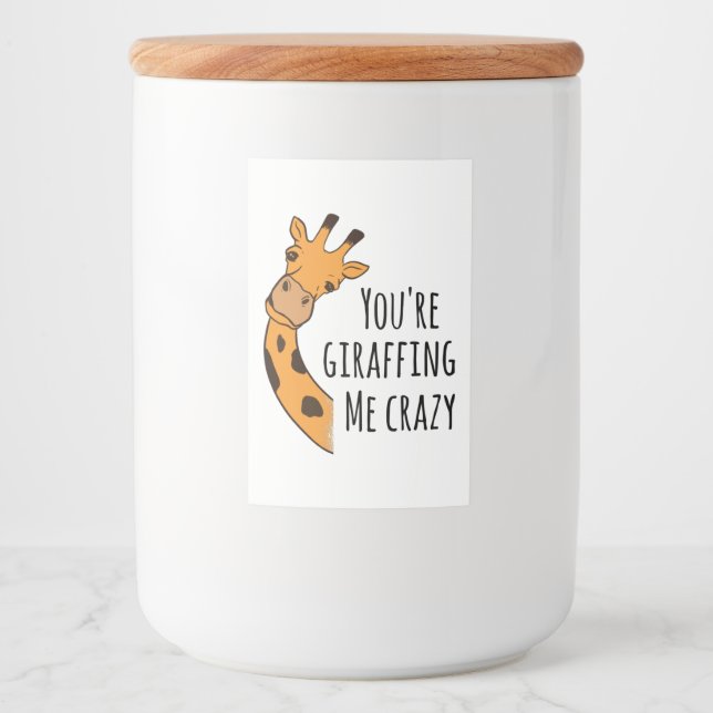 Etiqueta Para Comida Estás girafando loco (Anverso)