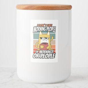 Etiqueta Para Comida No me gusta la gente de la mañana, de la mañana o