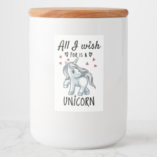 Etiqueta Para Comida Todo lo que quiero es una Unicornio