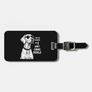 Etiqueta Para Maletas Abrazo a mi Weimaraner para no estrangular a la ge
