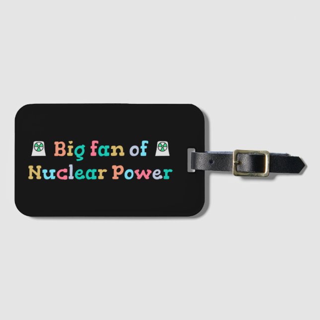 Etiqueta Para Maletas Big Fan of Nuclear Power (Anverso horizontal)
