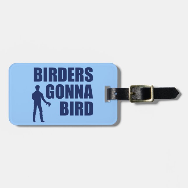 Etiqueta Para Maletas Birders Gonna Bird (Frente Horizontal)