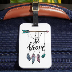 Etiqueta Para Maletas Boho Be Brave Motivational Dreamcatcher Alentation