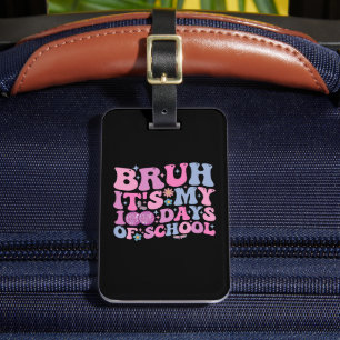 Etiqueta Para Maletas Bruh es mi disco de mariposa de 100 días escolares